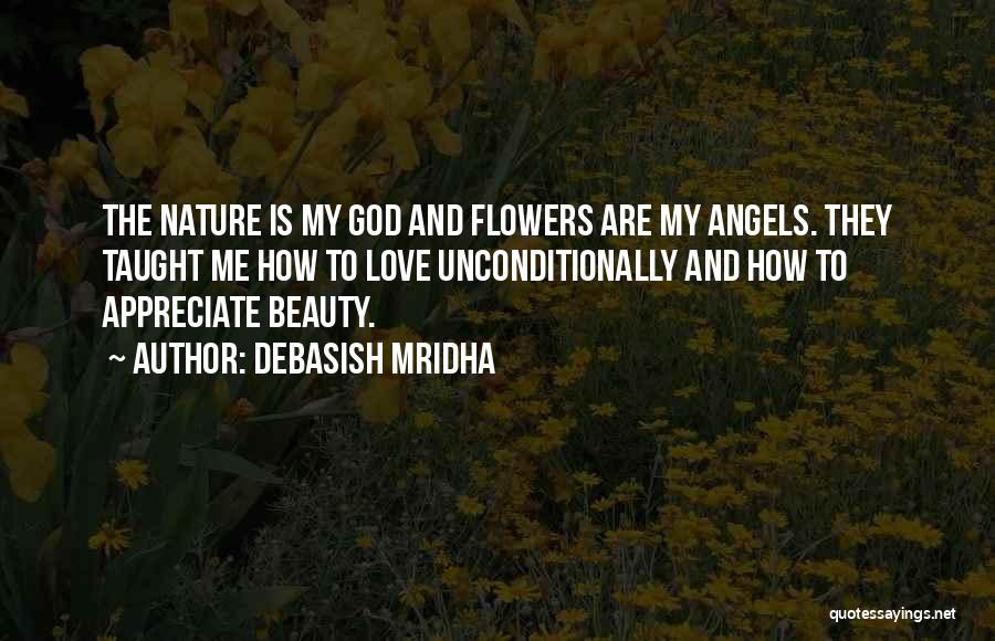 God Love Us Unconditionally Quotes By Debasish Mridha