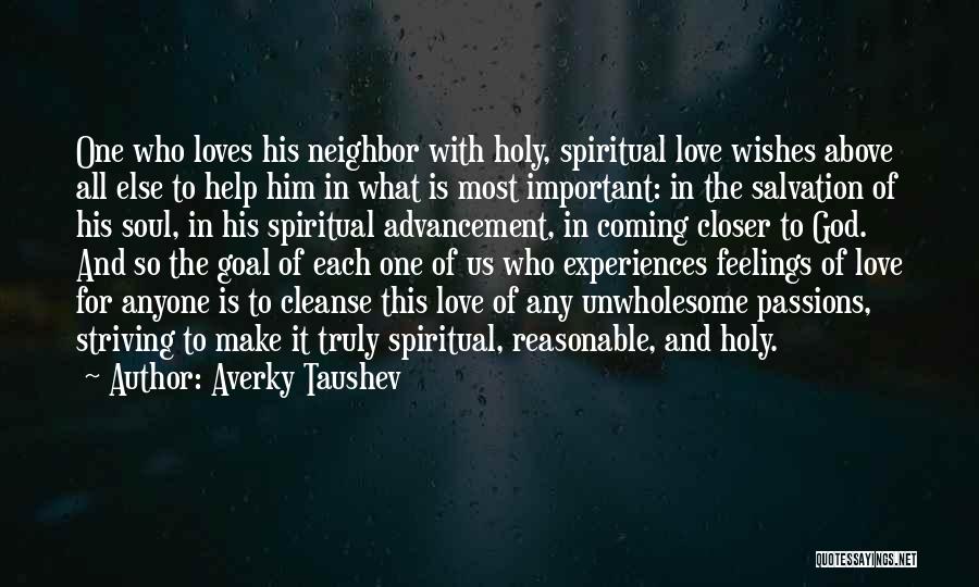God Loves All Of Us Quotes By Averky Taushev