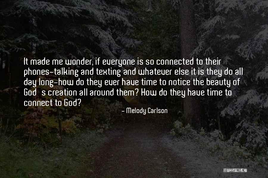 God Made Beauty Quotes By Melody Carlson