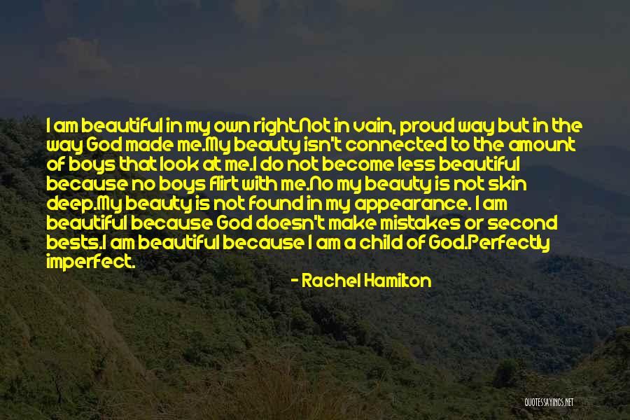 God Made Beauty Quotes By Rachel Hamilton