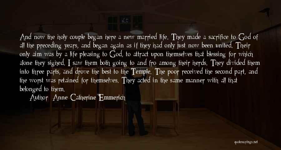 God Made Couple Quotes By Anne Catherine Emmerich