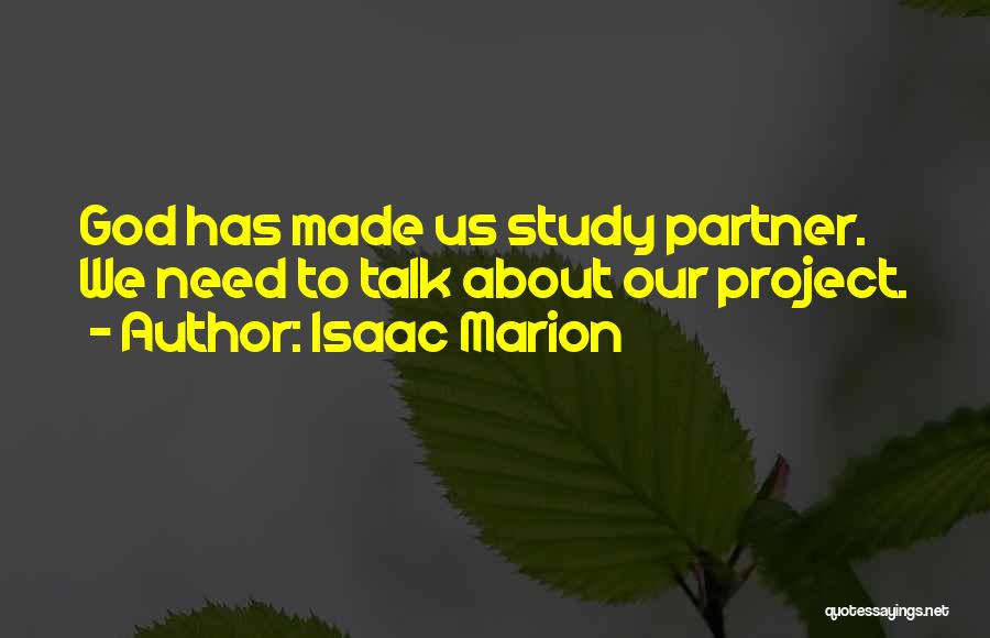 God Made Life Quotes By Isaac Marion