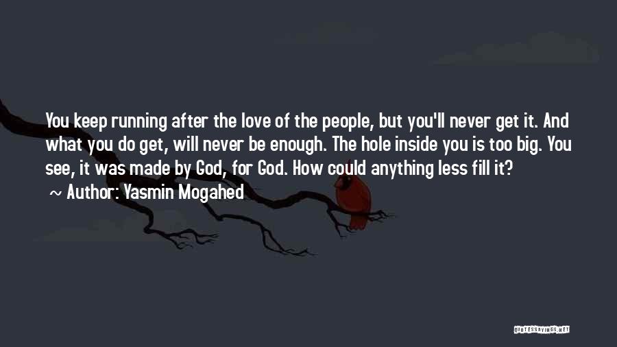 God Made Love Quotes By Yasmin Mogahed