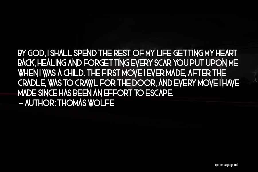 God Made Me For You Quotes By Thomas Wolfe