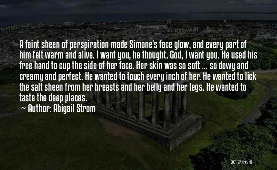 God Made Me Perfect Quotes By Abigail Strom