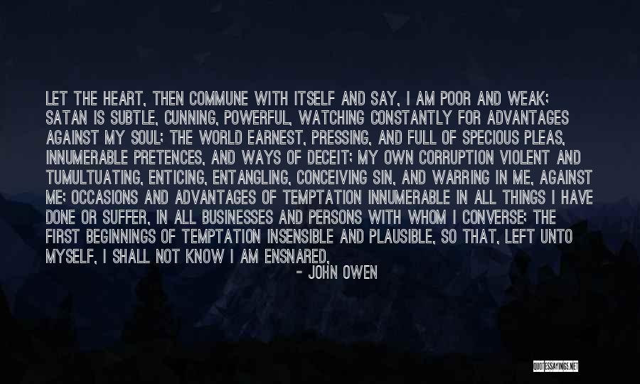 God Made Me Strong Quotes By John Owen God Made Me Strong Quotes By John Owen