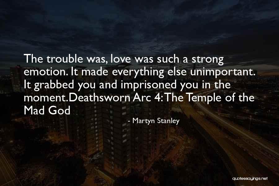 God Made Me Strong Quotes By Martyn Stanley God Made Me Strong Quotes By Martyn Stanley