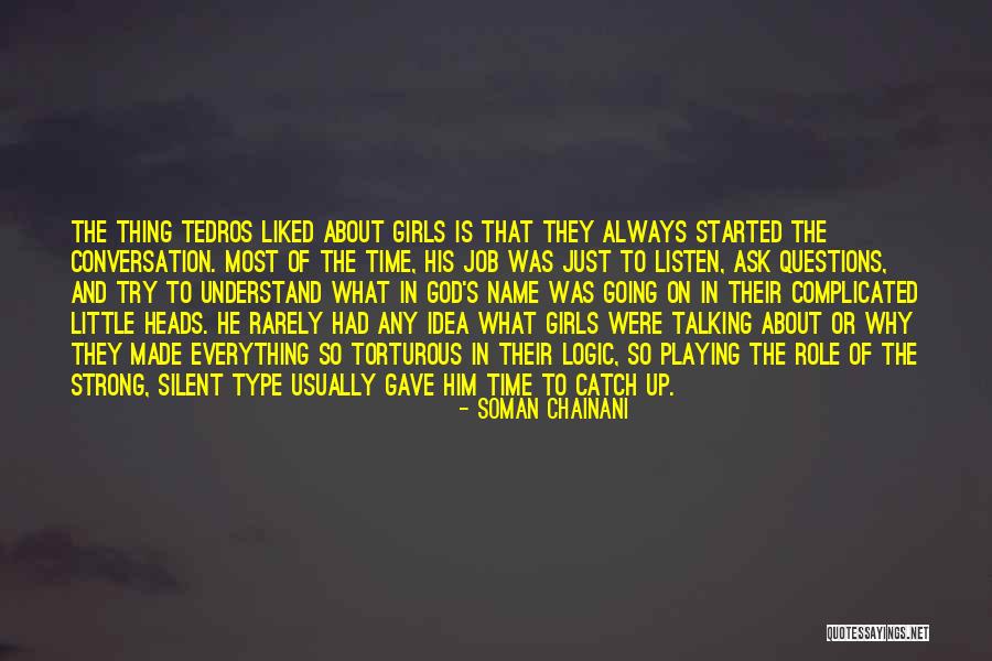 God Made Me Strong Quotes By Soman Chainani God Made Me Strong Quotes By Soman Chainani