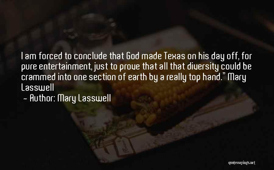 God Made Me Unique Quotes By Mary Lasswell