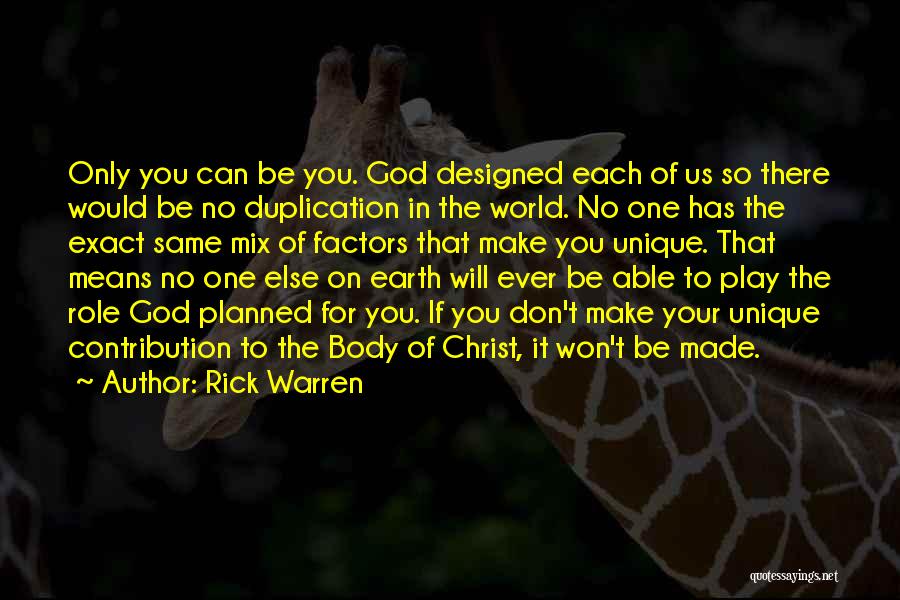 God Made Me Unique Quotes By Rick Warren