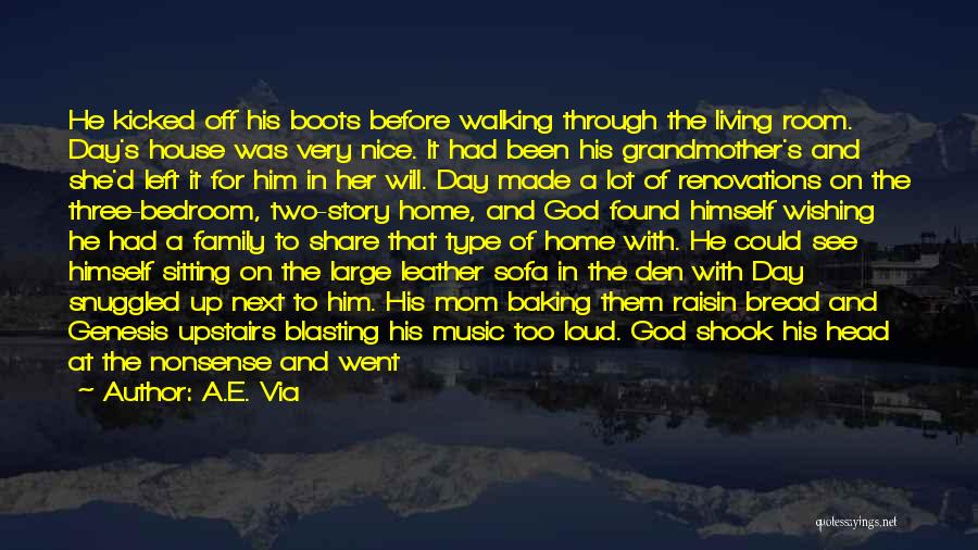 God Made Music Quotes By A.E. Via
