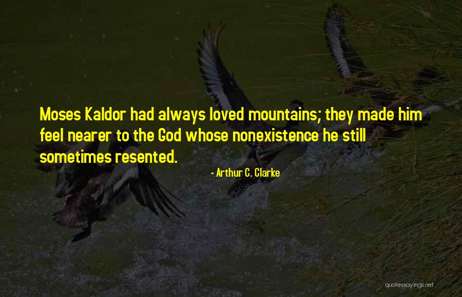 God Made Nature Quotes By Arthur C. Clarke God Made Nature Quotes By Arthur C. Clarke
