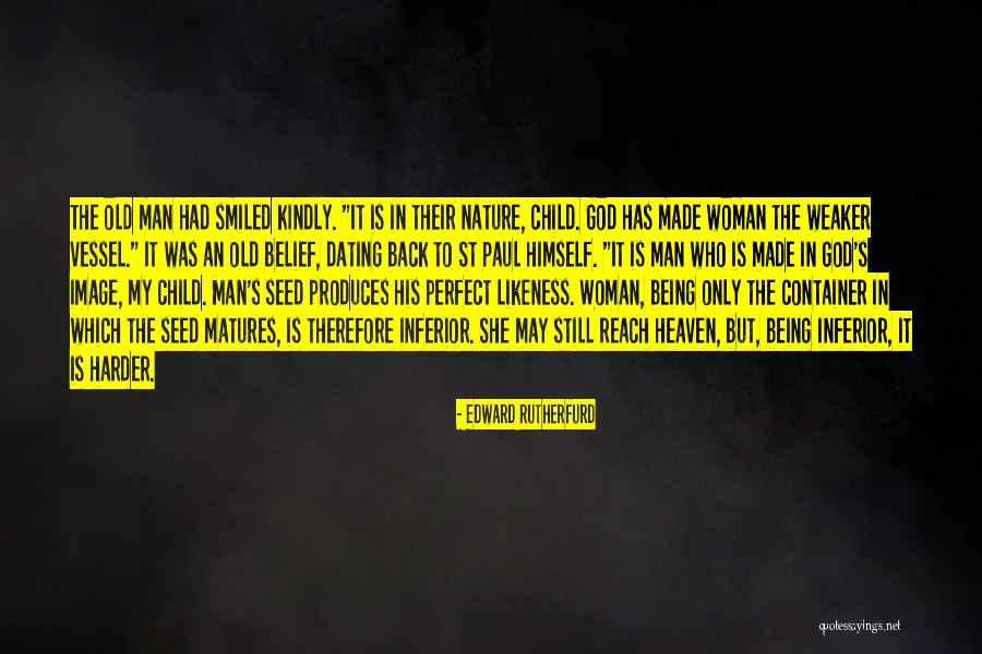 God Made Nature Quotes By Edward Rutherfurd God Made Nature Quotes By Edward Rutherfurd