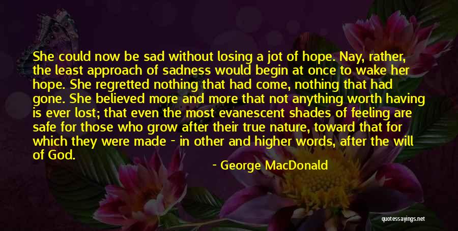 God Made Nature Quotes By George MacDonald