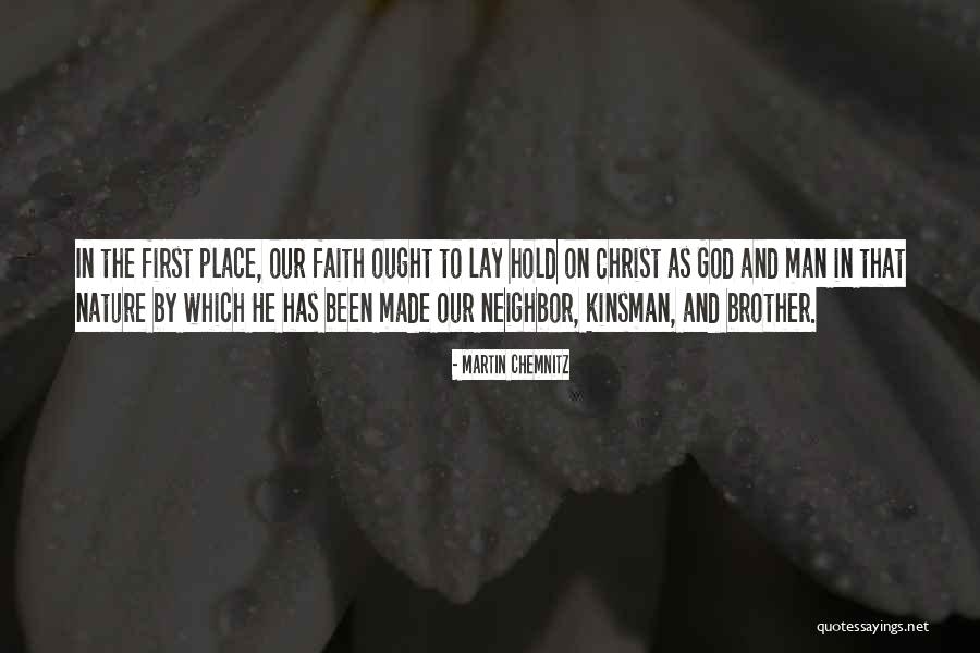 God Made Nature Quotes By Martin Chemnitz God Made Nature Quotes By Martin Chemnitz