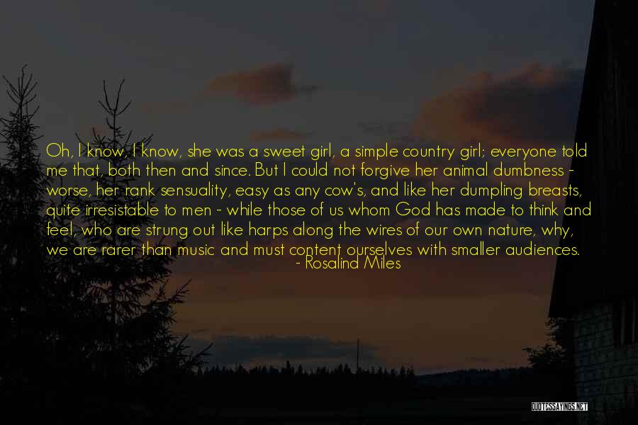God Made Nature Quotes By Rosalind Miles God Made Nature Quotes By Rosalind Miles
