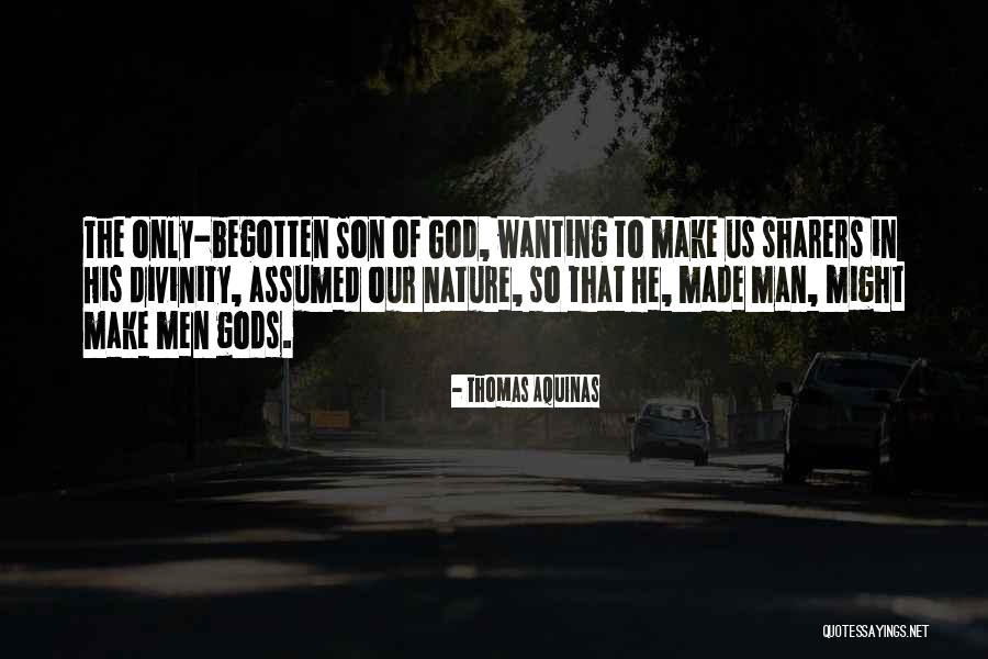 God Made Nature Quotes By Thomas Aquinas God Made Nature Quotes By Thomas Aquinas