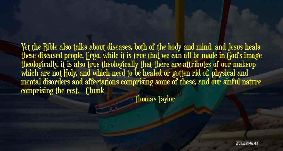 God Made Nature Quotes By Thomas Taylor