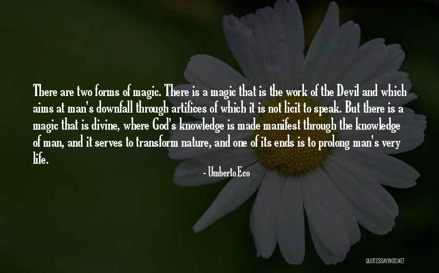 God Made Nature Quotes By Umberto Eco God Made Nature Quotes By Umberto Eco