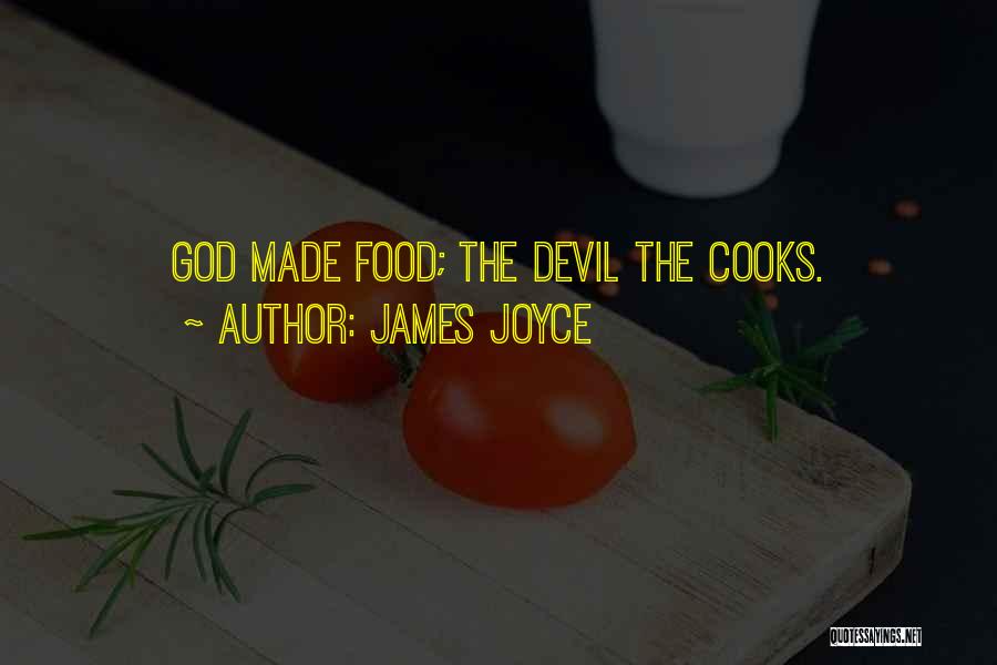 God Made Quotes By James Joyce
