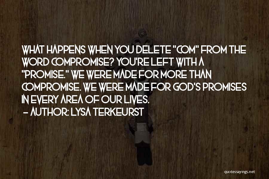 God Made Quotes By Lysa TerKeurst