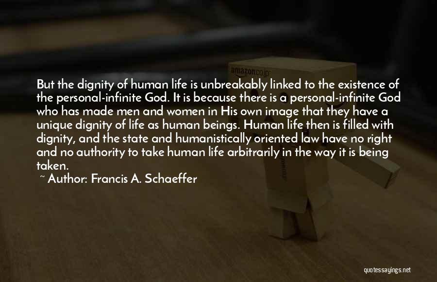 God Made Us All Unique Quotes By Francis A. Schaeffer