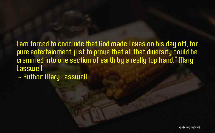 God Made Us All Unique Quotes By Mary Lasswell