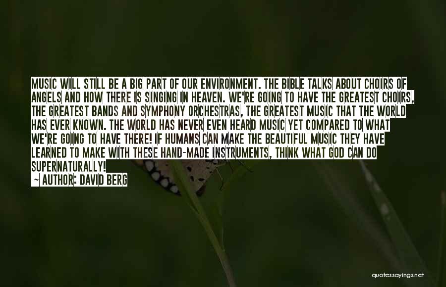 God Made Us Beautiful Quotes By David Berg