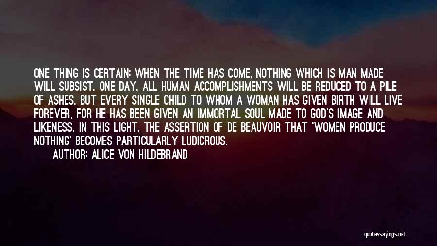 God Made Woman Quotes By Alice Von Hildebrand