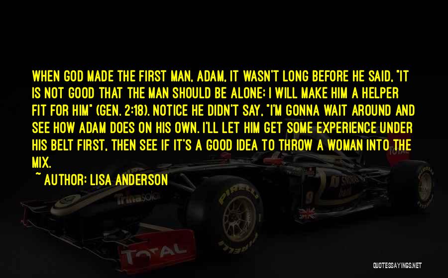 God Made Woman Quotes By Lisa Anderson