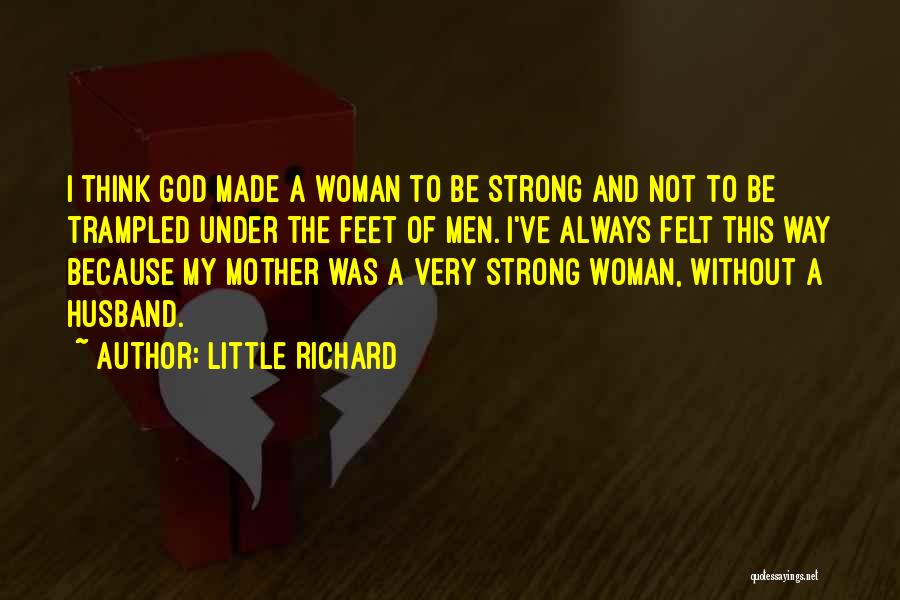 God Made Woman Quotes By Little Richard