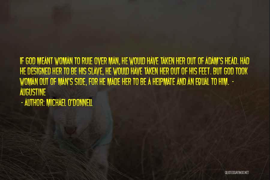 God Made Woman Quotes By Michael O'Donnell