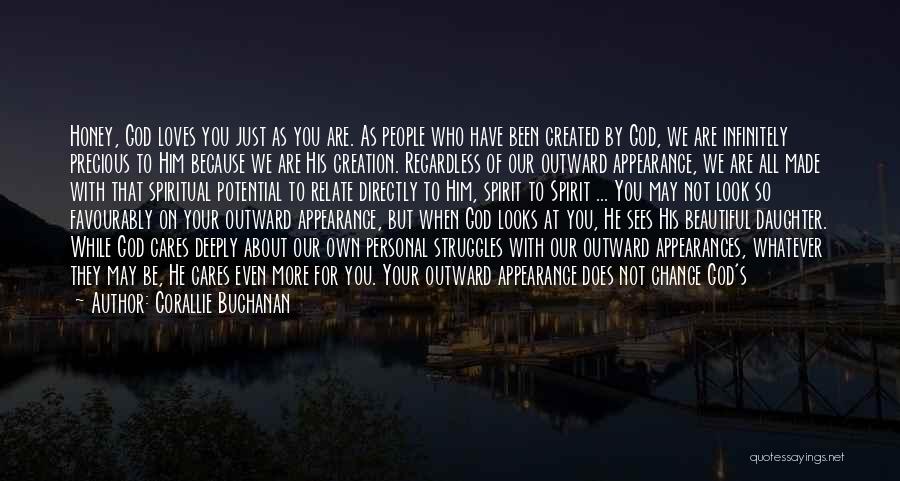God Made You Beautiful Quotes By Corallie Buchanan