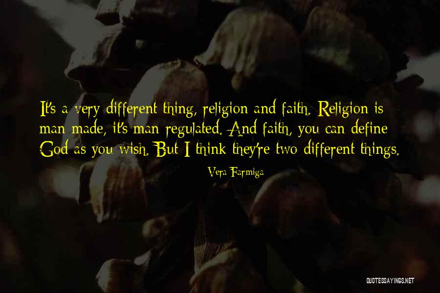 God Made You Different Quotes By Vera Farmiga God Made You Different Quotes By Vera Farmiga