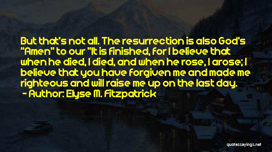 God Made You For Me Quotes By Elyse M. Fitzpatrick