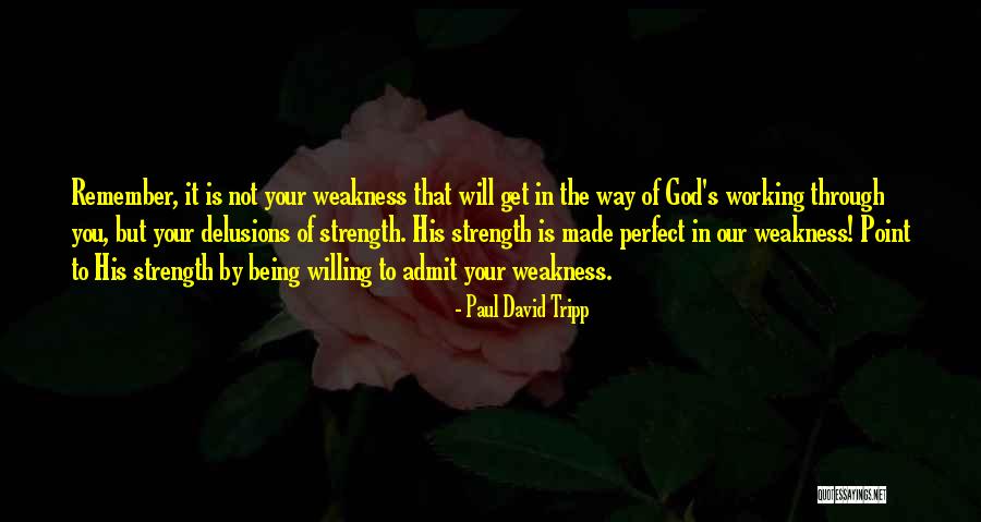 God Made You In His Quotes By Paul David Tripp God Made You In His Quotes By Paul David Tripp