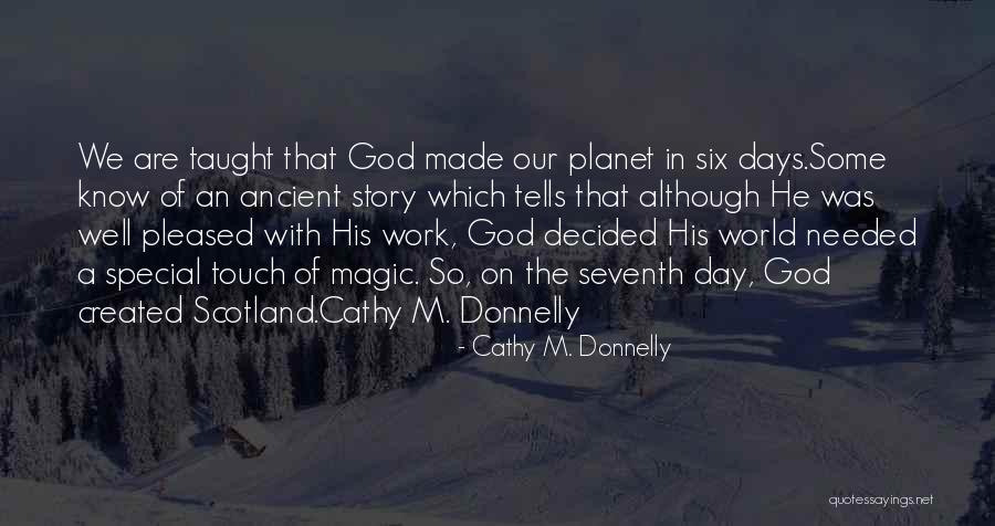 God Made You Special Quotes By Cathy M. Donnelly