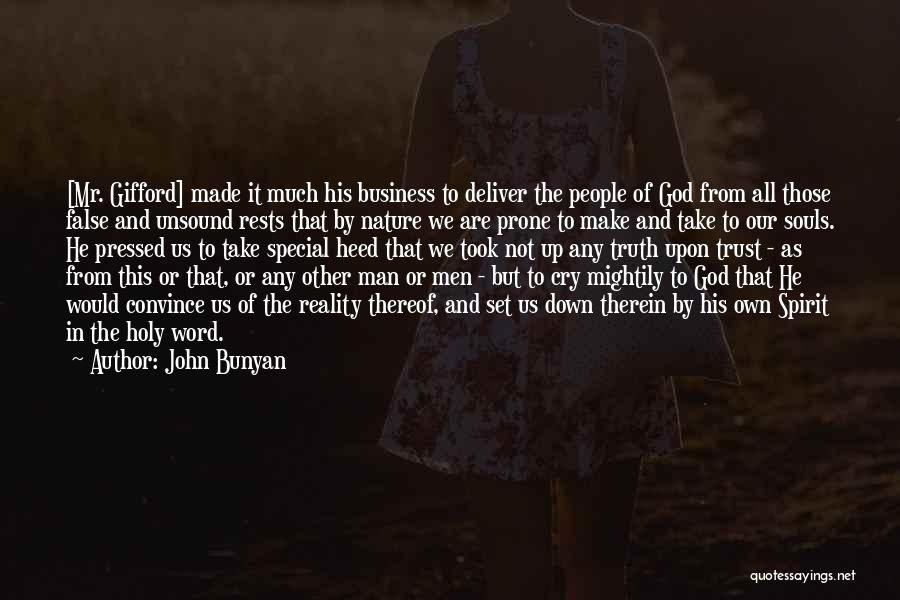 God Made You Special Quotes By John Bunyan