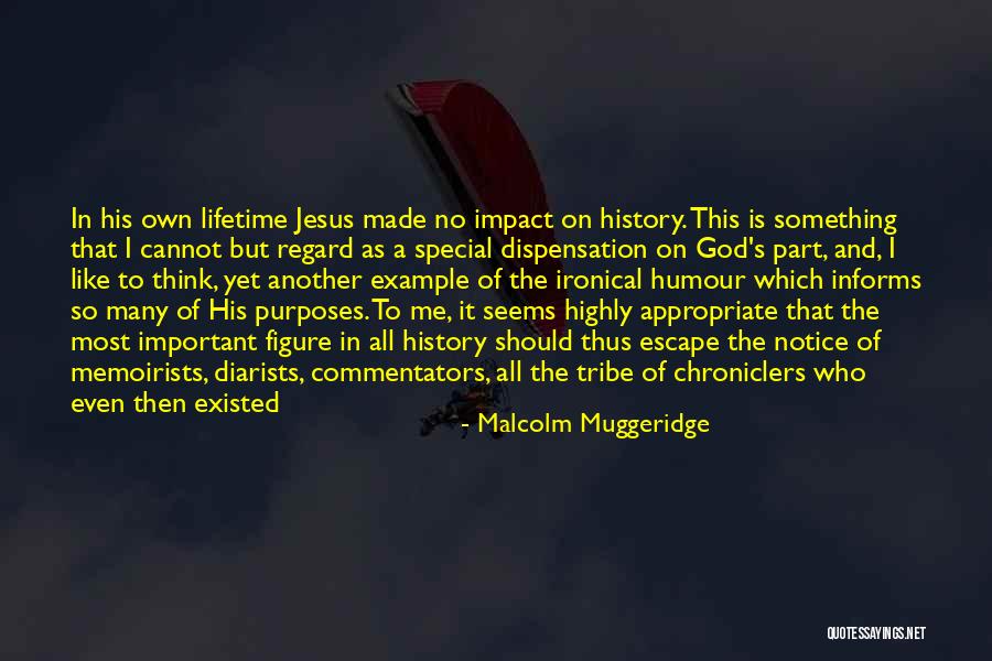 God Made You Special Quotes By Malcolm Muggeridge