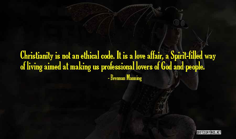 God Making A Way Quotes By Brennan Manning God Making A Way Quotes By Brennan Manning