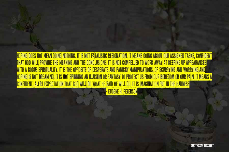 God Making A Way Quotes By Eugene H. Peterson God Making A Way Quotes By Eugene H. Peterson