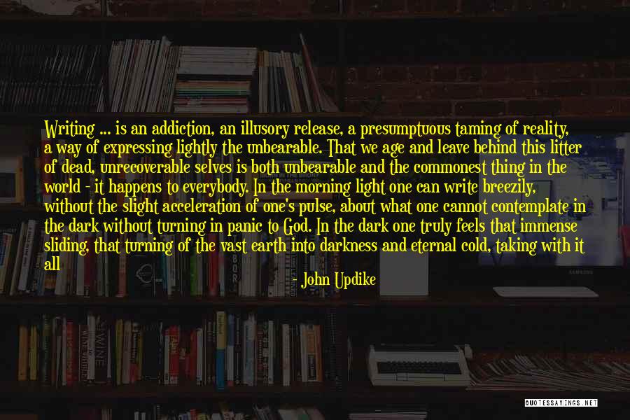 God Making A Way Quotes By John Updike God Making A Way Quotes By John Updike