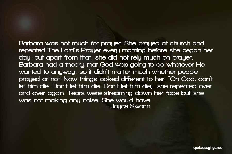 God Making A Way Quotes By Joyce Swann God Making A Way Quotes By Joyce Swann