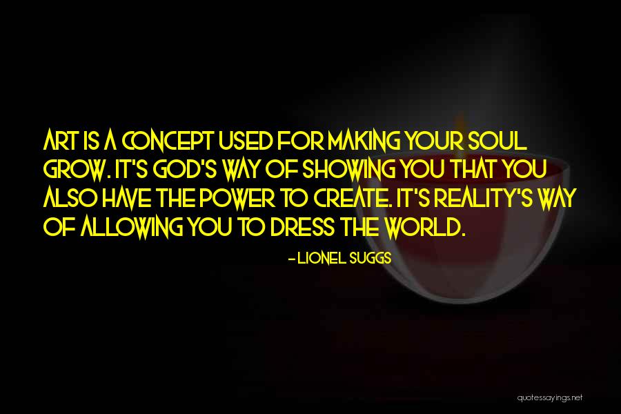 God Making A Way Quotes By Lionel Suggs God Making A Way Quotes By Lionel Suggs