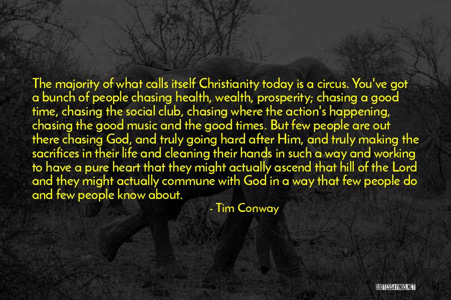 God Making A Way Quotes By Tim Conway God Making A Way Quotes By Tim Conway