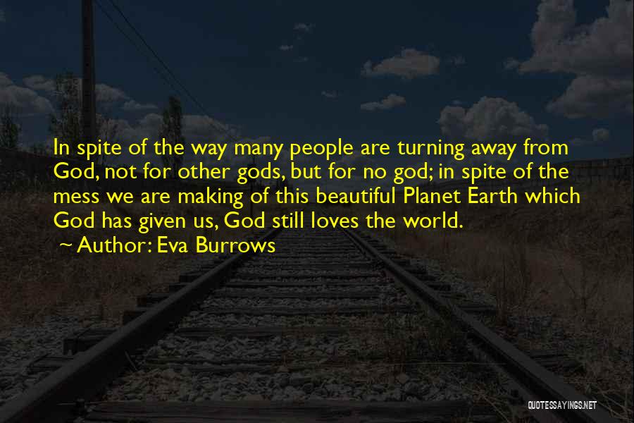 God Making Beautiful Things Quotes By Eva Burrows