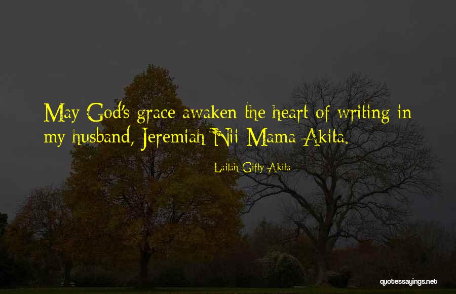 God Mama Quotes By Lailah Gifty Akita God Mama Quotes By Lailah Gifty Akita