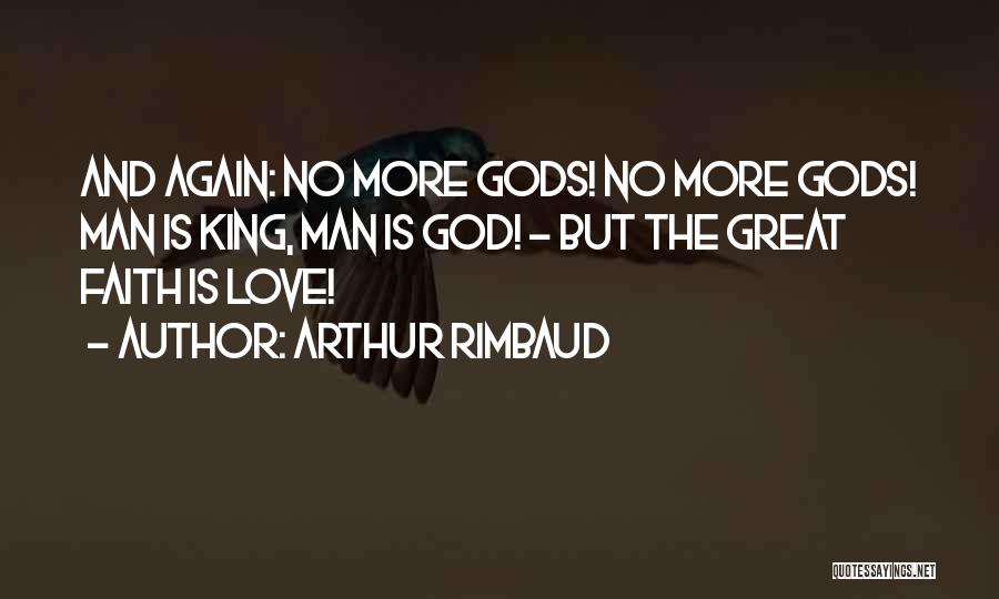 God Man Quotes By Arthur Rimbaud