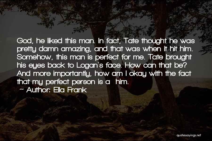 God Man Quotes By Ella Frank