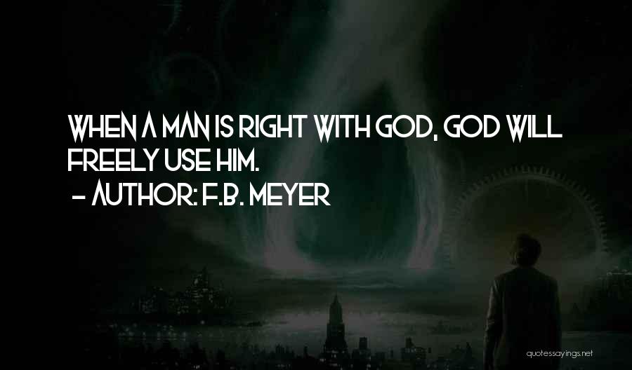 God Man Quotes By F.B. Meyer